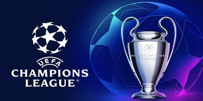 Thông tin cơ bản về giải UEFA Champions League